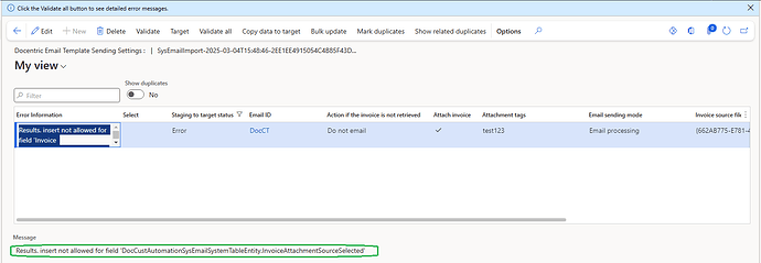 Message Results. insert not allowed for field 'DocCustAutomationSysEmailSystemTableEntity.InvoiceAttachmentSourceSelected'